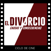 Ciclo de cine – El divorcio y sus consecuencias.