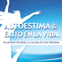 Taller – Autoestima & Exito en la vida.
